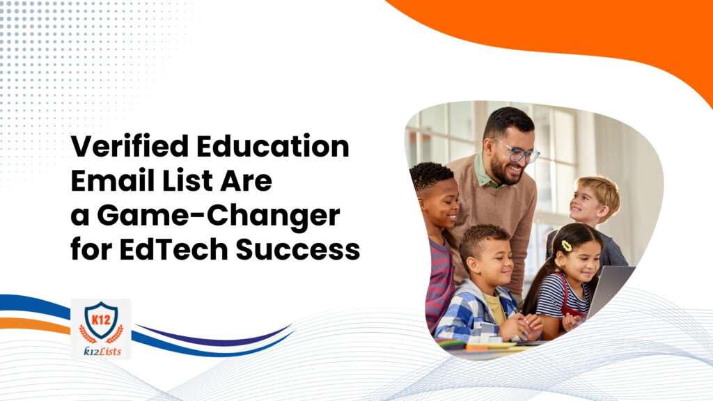 Education Email Lists Are A Game-Changer